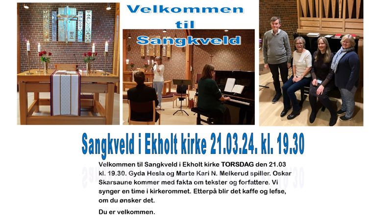 Sangkveld i Ekholt kirke torsdag 21.03.24 kl. 19.30