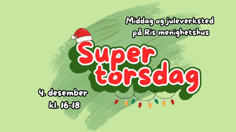 Supertorsdag med juleverksted