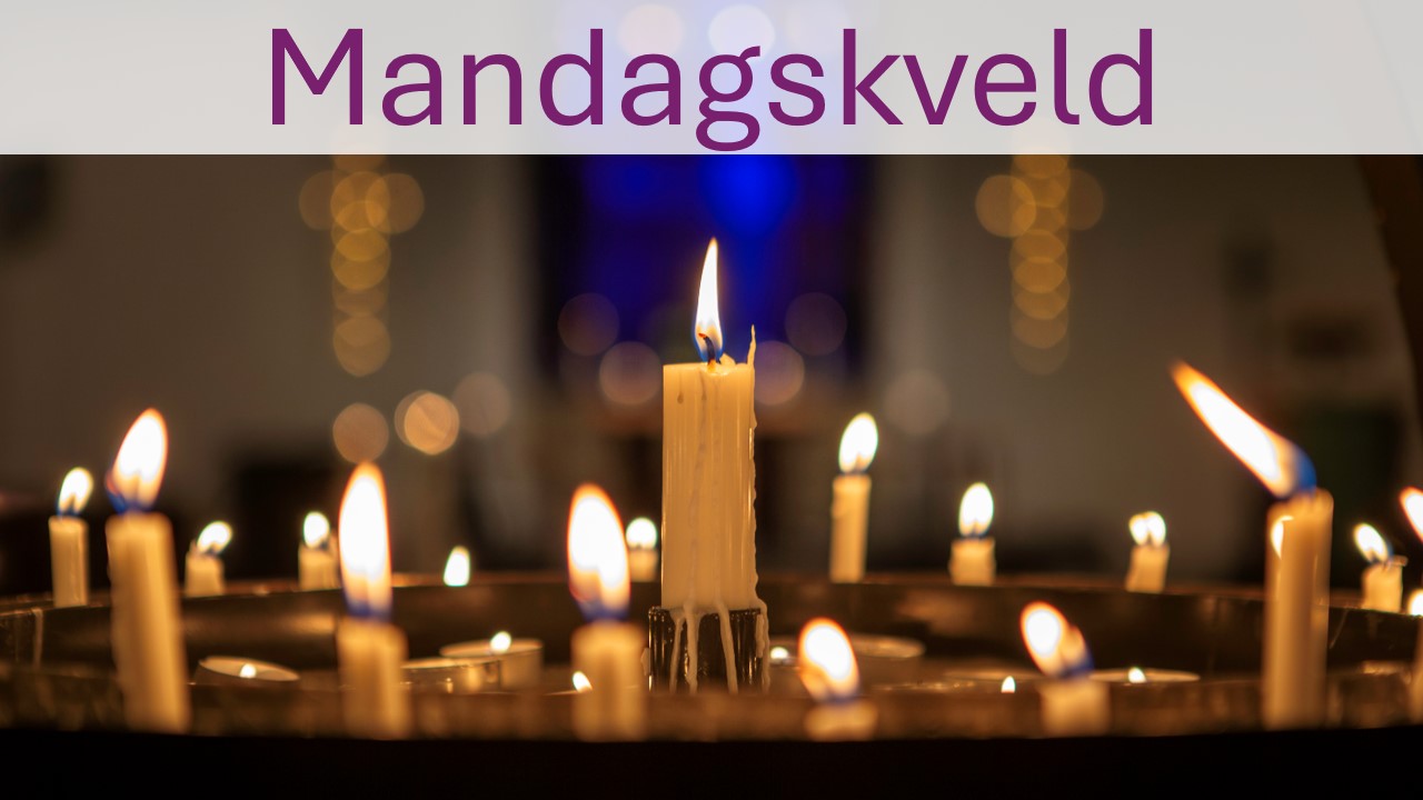 Mandagskveld i kirken