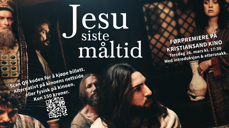 Jesu siste måltid - førpremiere på Kristiansand kino