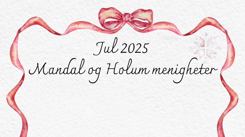 Jul 2025 i Mandal og Holum