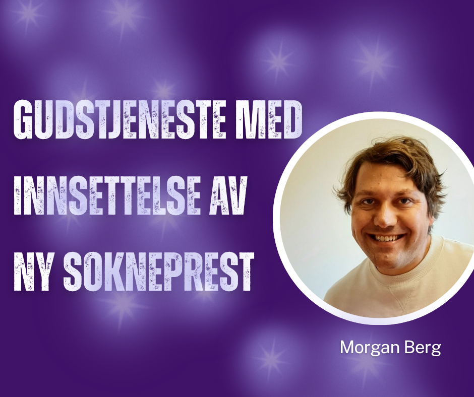 Gudstjeneste med innsettelse av ny sokneprest