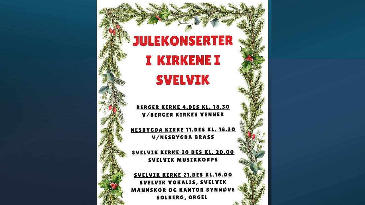 Julekonserter i Svelvik, Nesbygda og Berger