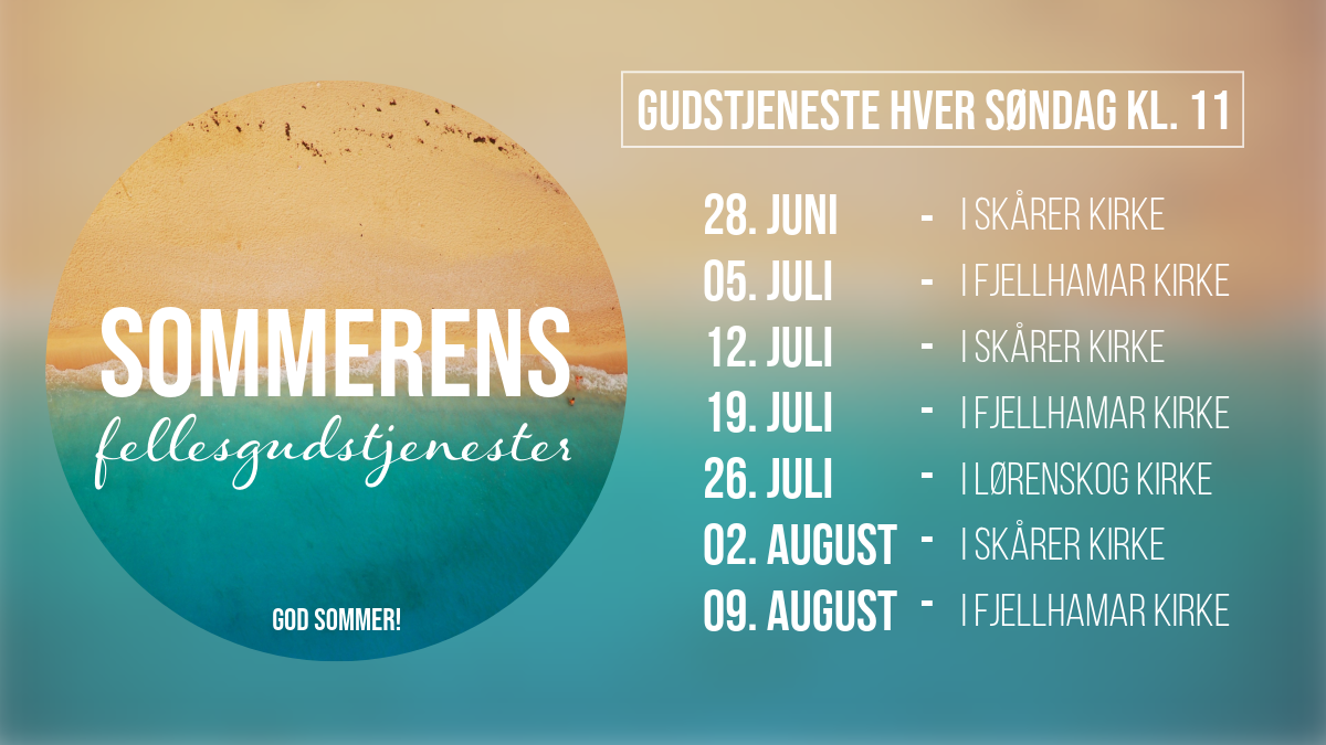 Sommerens gudstjenester!