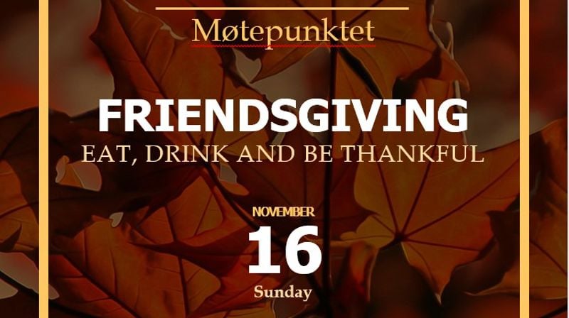 Friendsgiving 2025