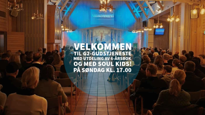 Velkommen til G2-gudstjeneste med utdeling av 6-årsbok og med Soul Kids!