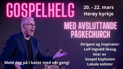 Ny gospelhelg i Herøy kyrkje 20. - 22. mars