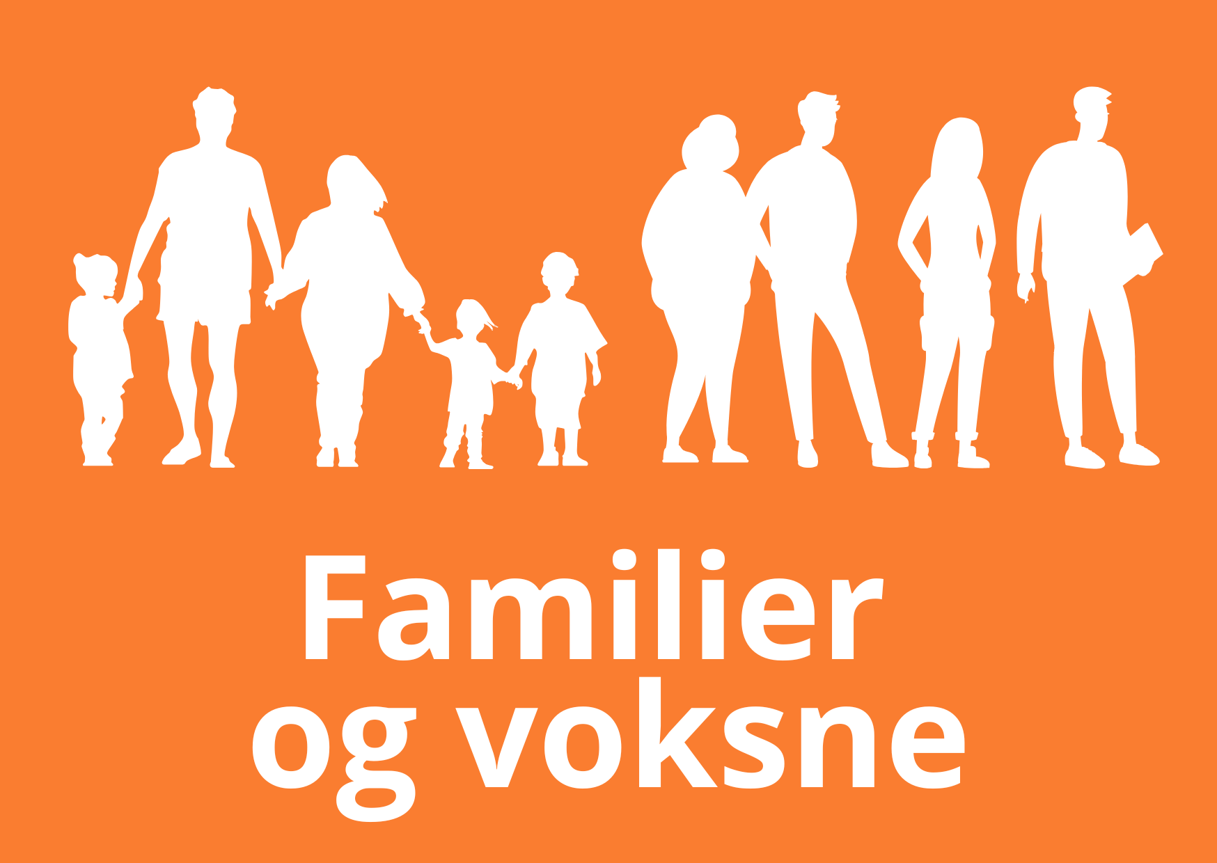 Familie og voksne