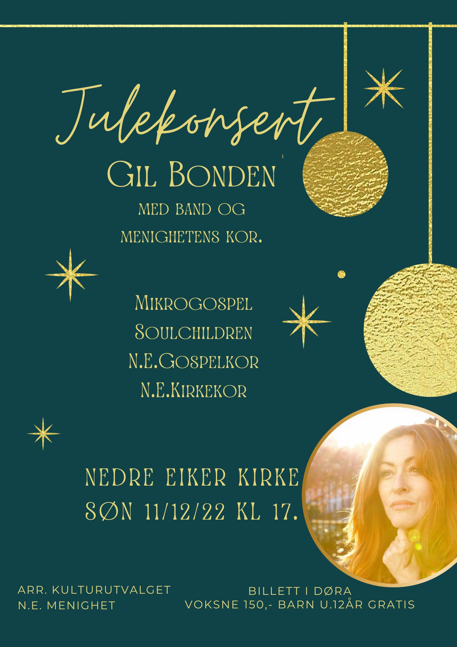Julekonsert Gil Bonden,band og menighetens kor. NB! konsertstart kl 17.