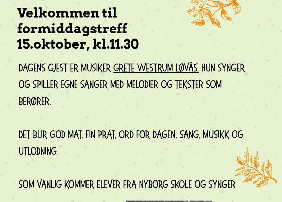 Velkommen til formiddagstreff 15.oktober kl. 11.30