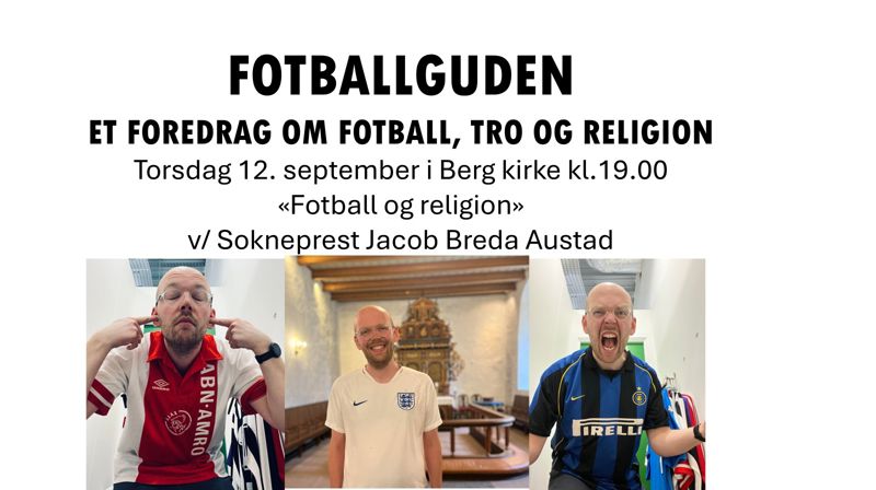 Torsdager i Berg: Foredrag om fotball, tro og religion