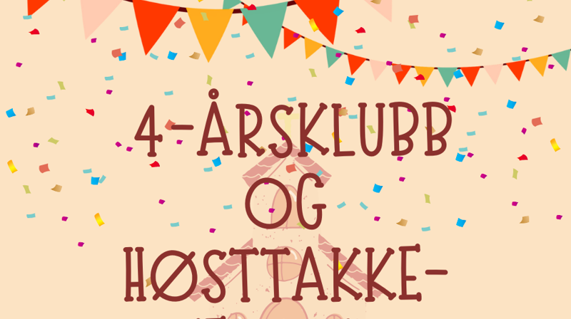 4-årsklubb og høsttakkefestival