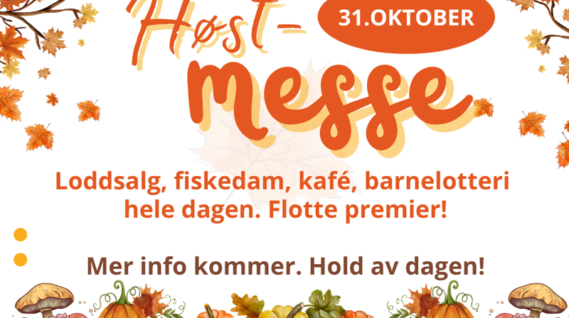 Høstmesse i Oddernes menighetshus 31. oktober!