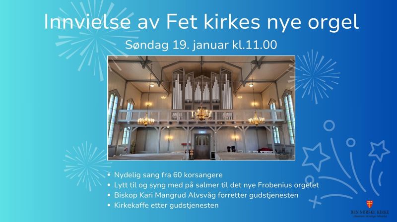 Endelig! Nytt orgel innvies i Fet kirke 19. januar