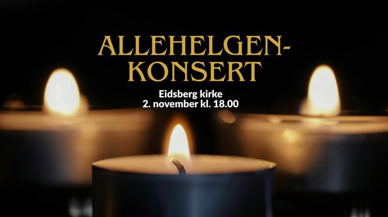 Allehelgenskonsert i Eidsberg kirke