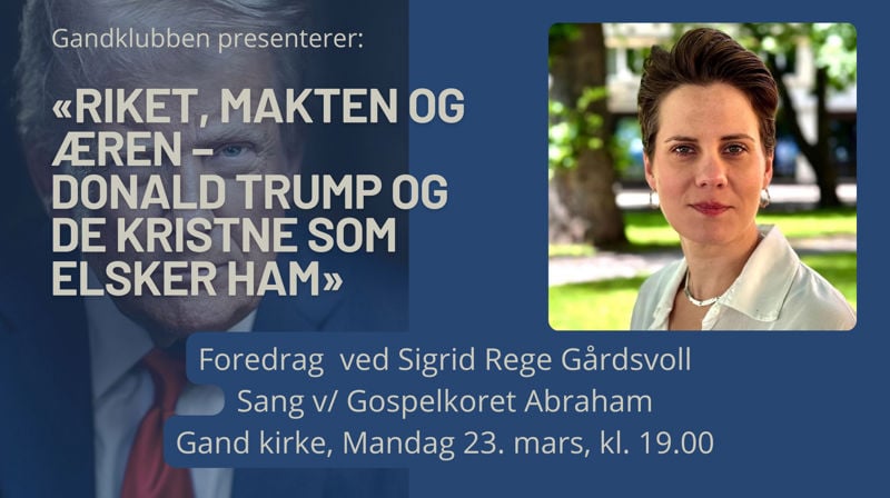 Riket, makten og æren - Donald Trump og de kristne som elsker ham