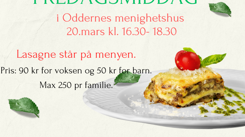 Husk fredagsmiddag med Lasagne 20. mars. Ledige plasser!