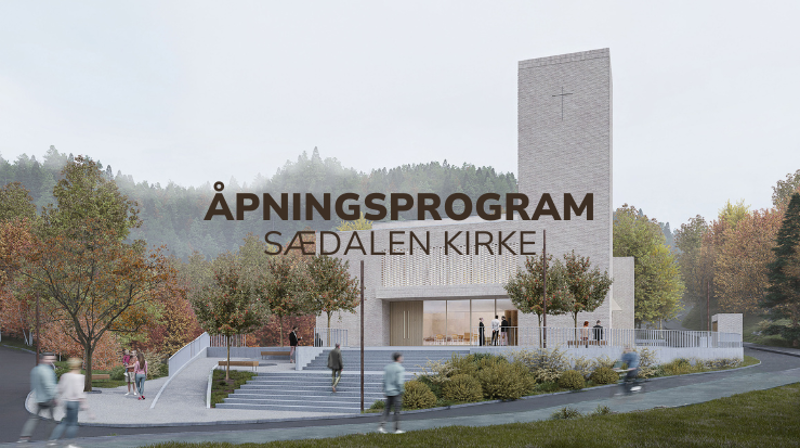 Åpningsprogram - Sædalen kirke