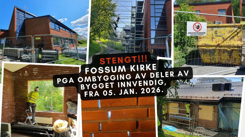 Informasjon om rehabilitering av Fossum kirke