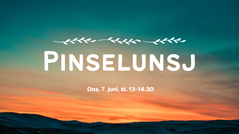 Åpen lunsj / Pinselunsj