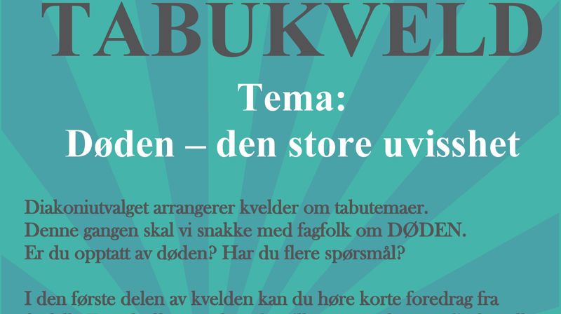 TABUKVELD: Døden – den store uvisshet