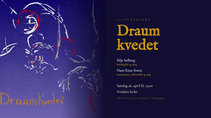 Søndag 26. april kl 19.00 Draumkvedet