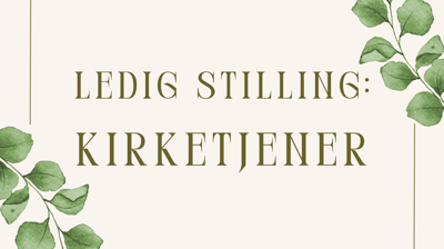 Ledig stilling: kirketjener