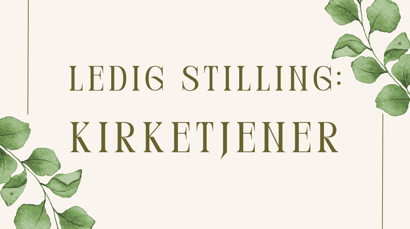 Ledig stilling: kirketjener