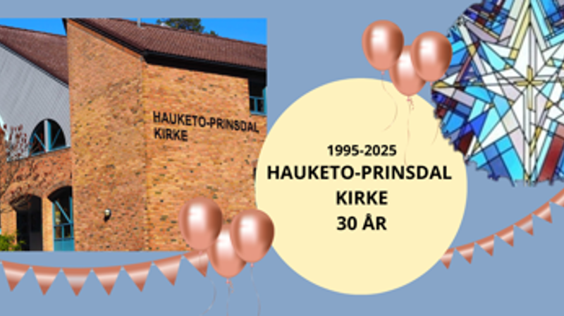 Hauketo-Prinsdal kirke 30 år