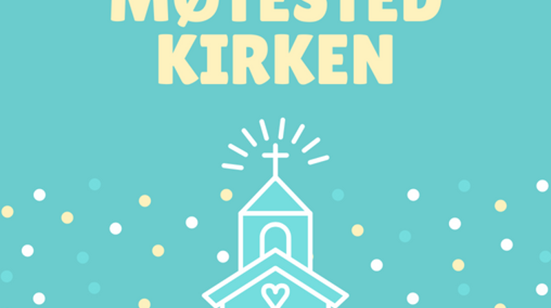 Velkommen på Møtested kirken
