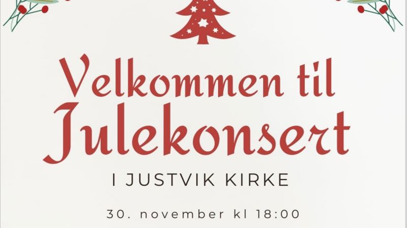 Velkommen til Julekonsert i Justvik kirke