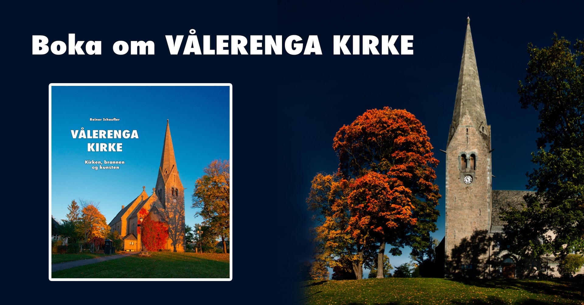 "Vålerenga kirke. Kirken, brannen og kunsten." Boka om Vålerenga kirke