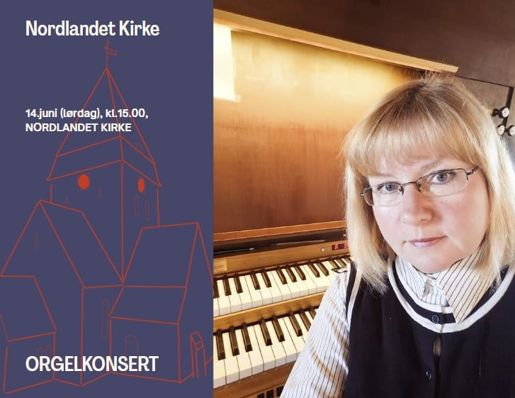 Orgelkonsert med Julija Bujanovaite-Sokol i Nordlandet kirke