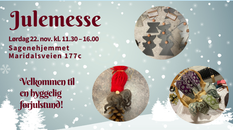 Velkommen til julemesse på Sagenehjemmet!