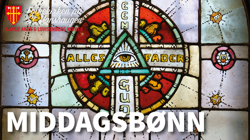 Velkommen til Middagsbønn i Lovisenberg Kirke