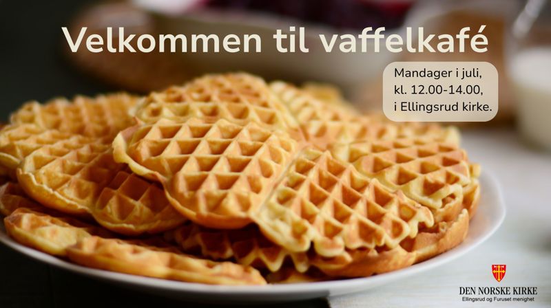 Vaffelkafé i Ellingsrud kirke - mandager i juli