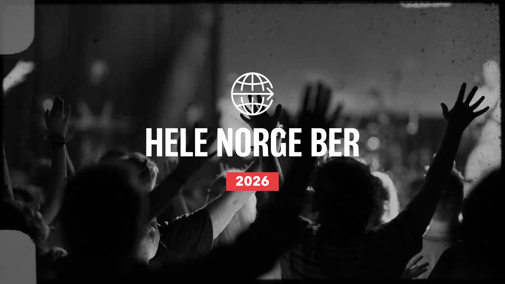 - Et døgn i bønn for bydelen, landet og verden.