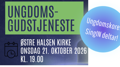 Ungdomsgudstjeneste i Østre Halsen kirke