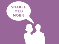Vil du snakke med noen?