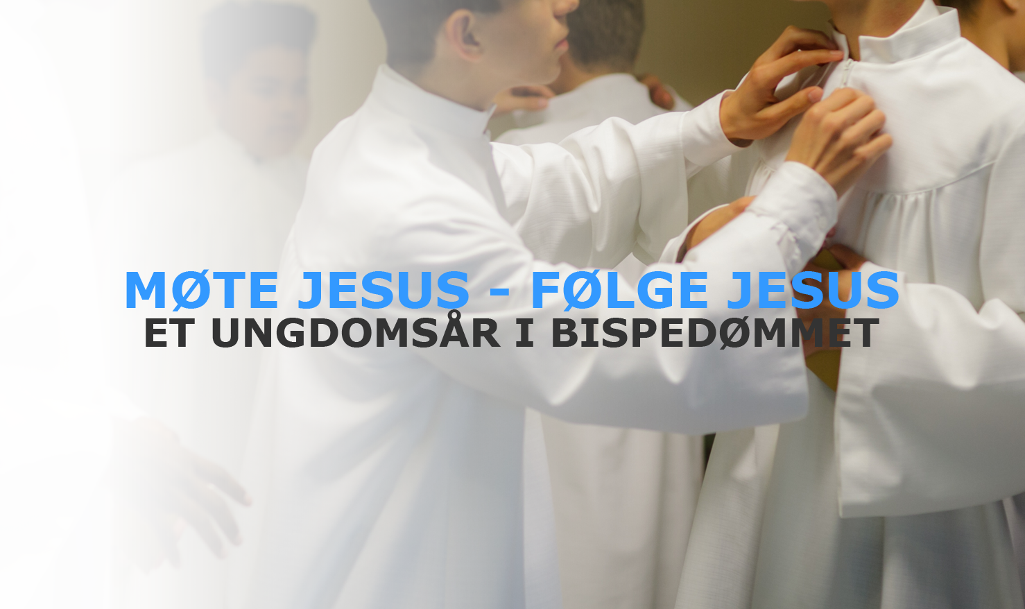 Møte Jesus - følge Jesus