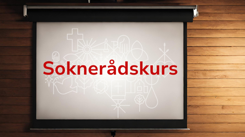 Soknerådskurs / menighetsrådskurs