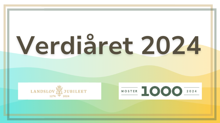 Verdiåret 2024 - feirar fortida og formar framtida