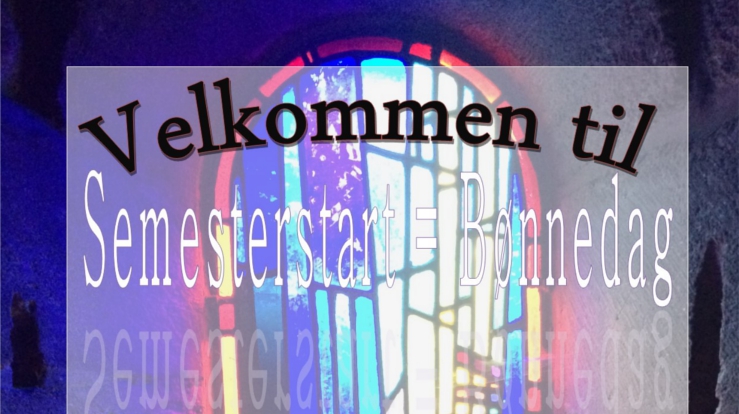 Semesterstart = Bønnedag 18.01.