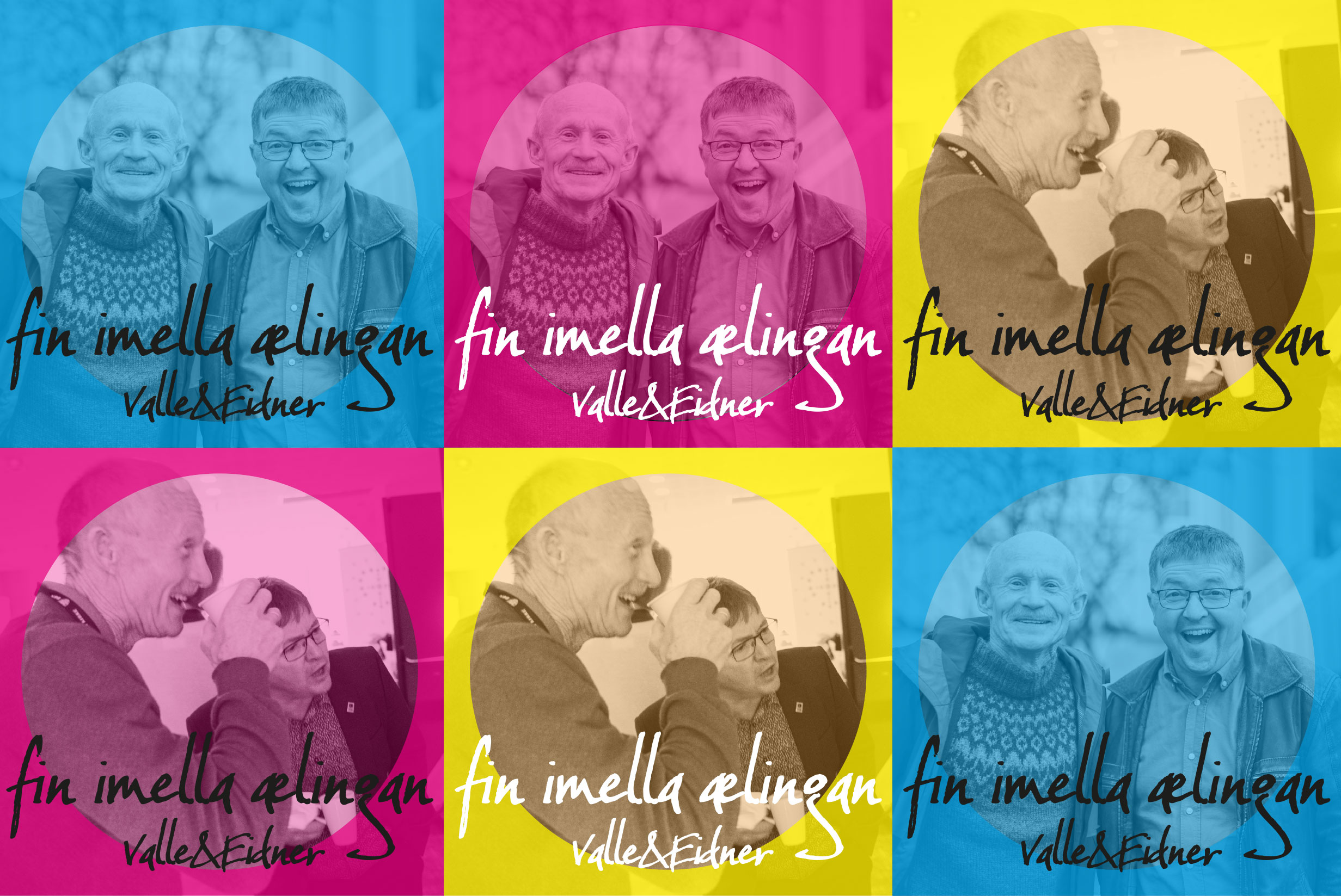 Fin imella ælingan – Valle&Eidner