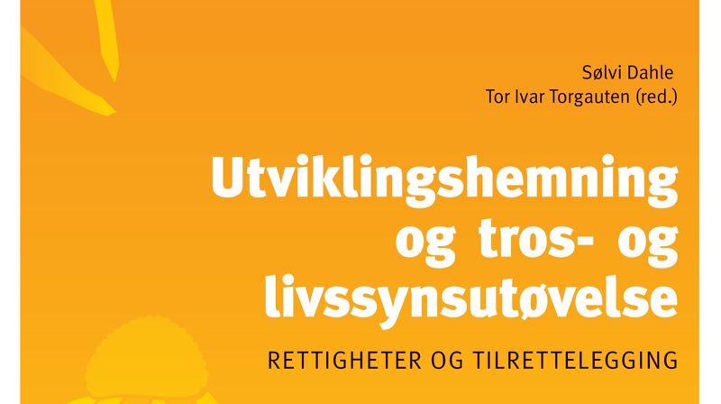 Utviklingshemning og tros- og livssynsutøvelse