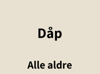 Dåp - alle aldre