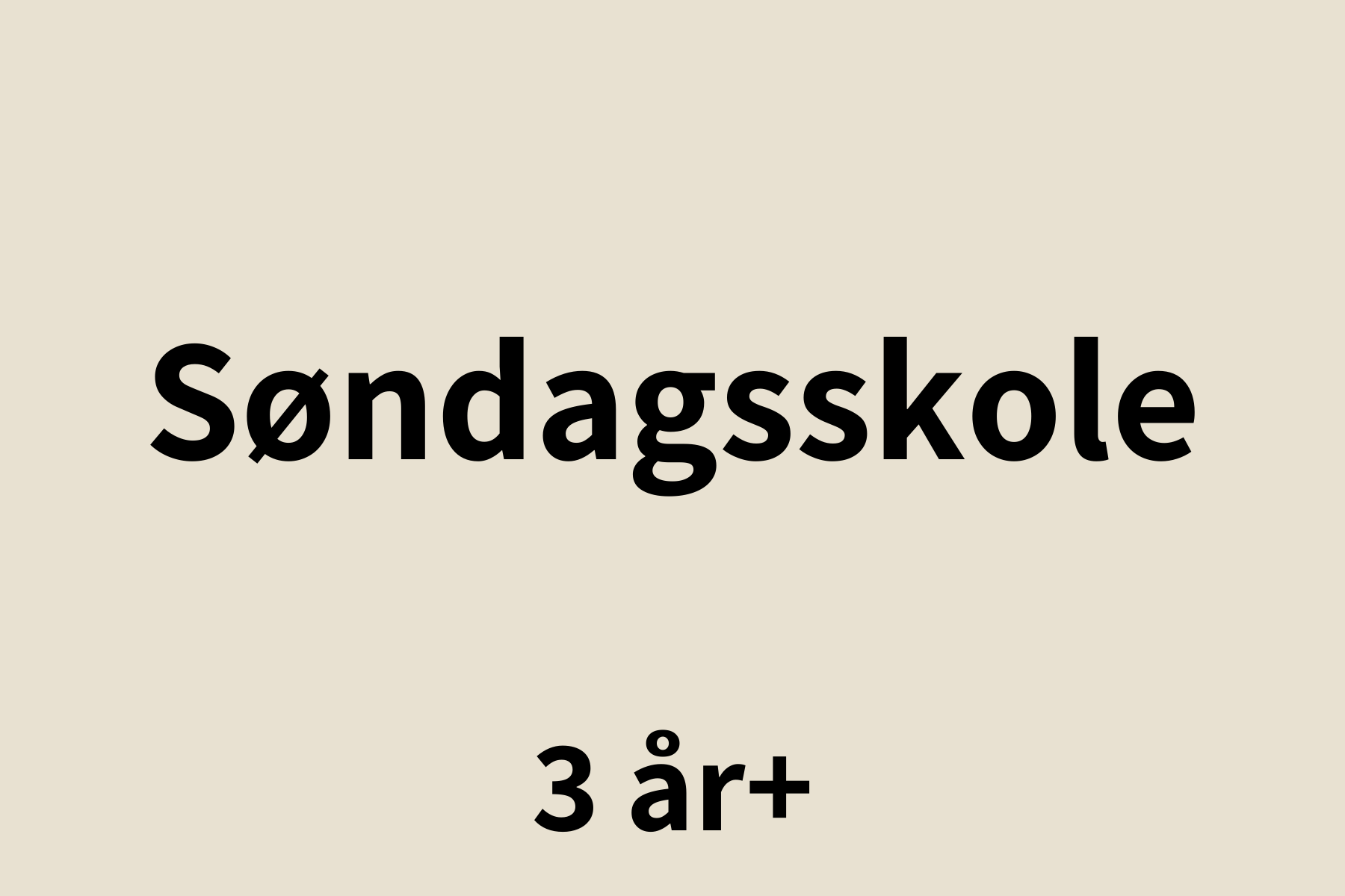 Søndagsskole 3 år og oppover