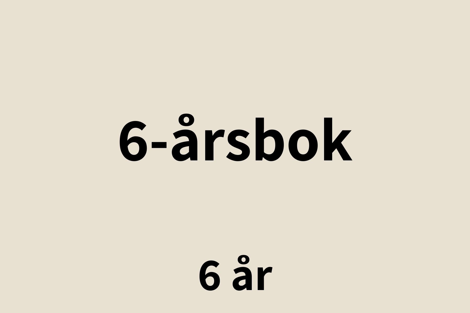 6-årsbok 6 år
