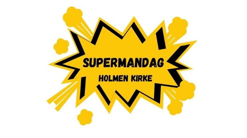Bli med på supermandag!