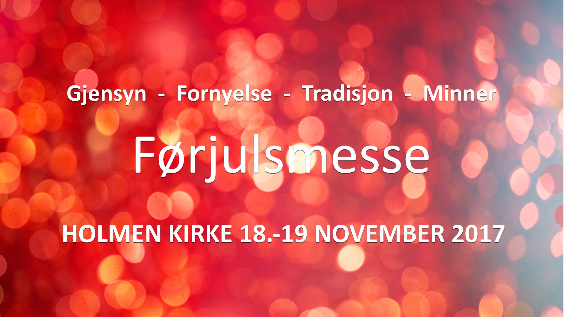 Førjulsmessen i Holmen 18.-19. november